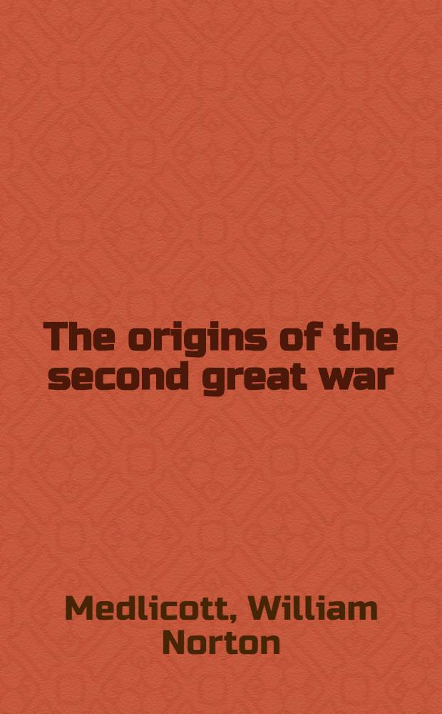 The origins of the second great war