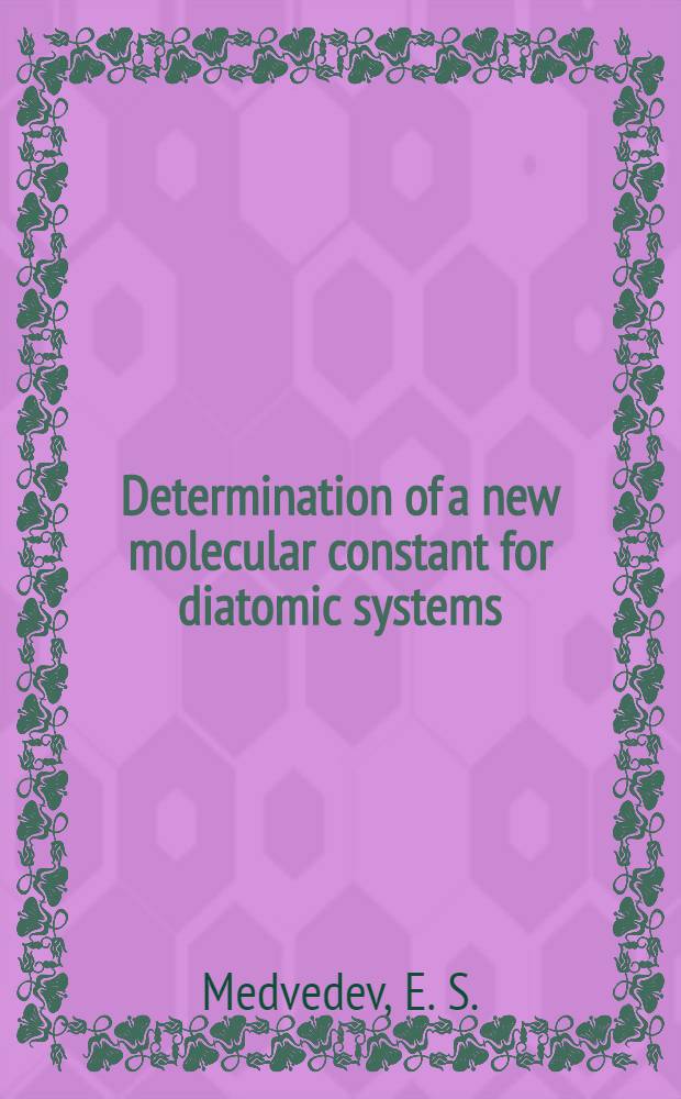 Determination of a new molecular constant for diatomic systems : Normal intensity distribution law for overtone spectra of diatomic and polyatomic molecules and anomalies in overtone absorbtion spectra of diatomic molecules