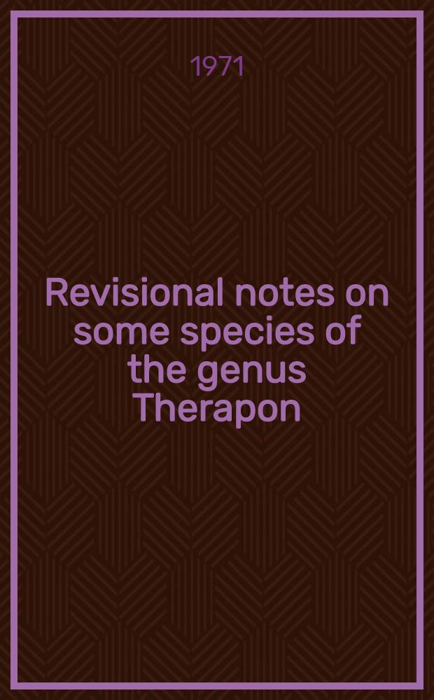 Revisional notes on some species of the genus Therapon (Pisces, theraponidae)