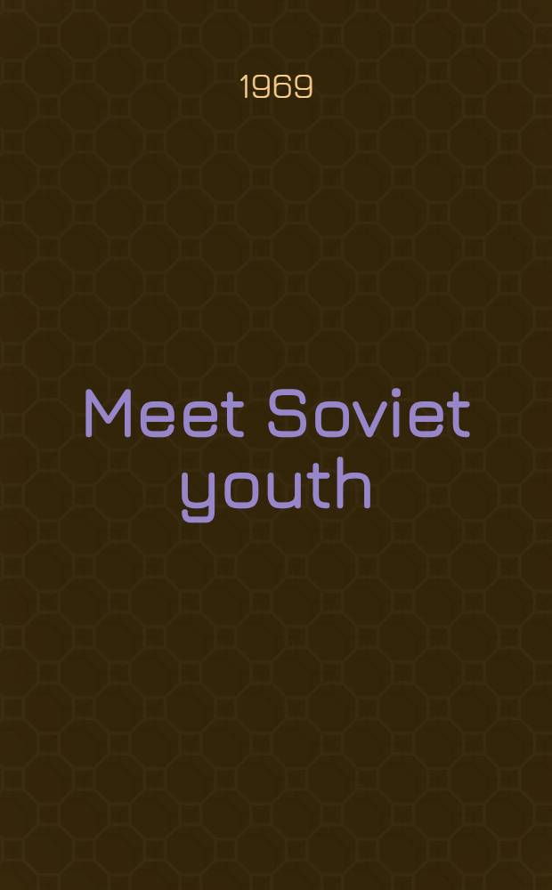 Meet Soviet youth