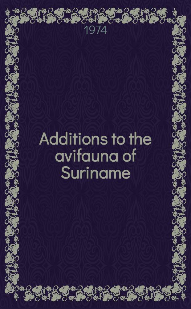 Additions to the avifauna of Suriname