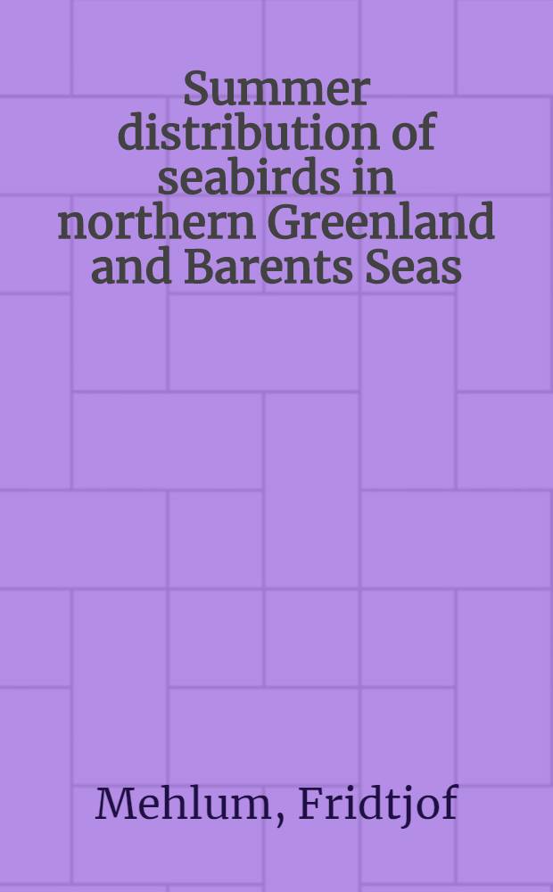 Summer distribution of seabirds in northern Greenland and Barents Seas