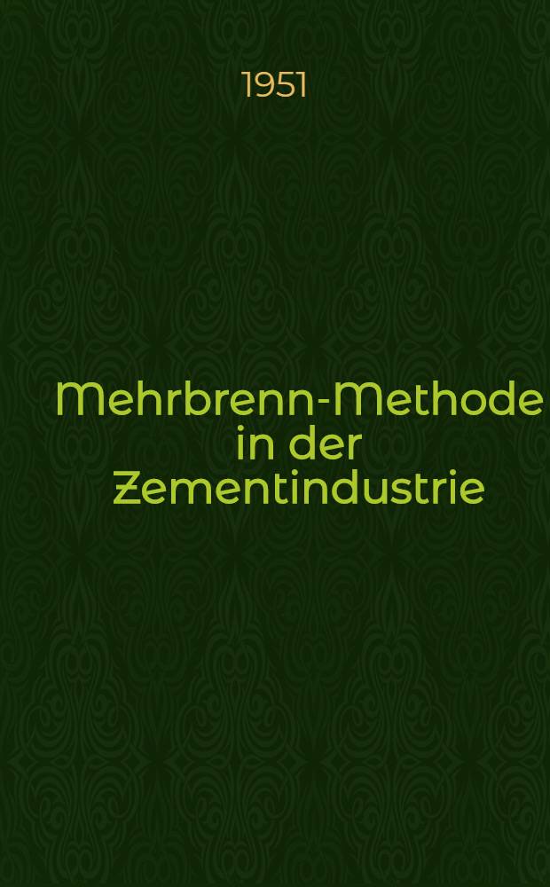 Mehrbrenn-Methode in der Zementindustrie