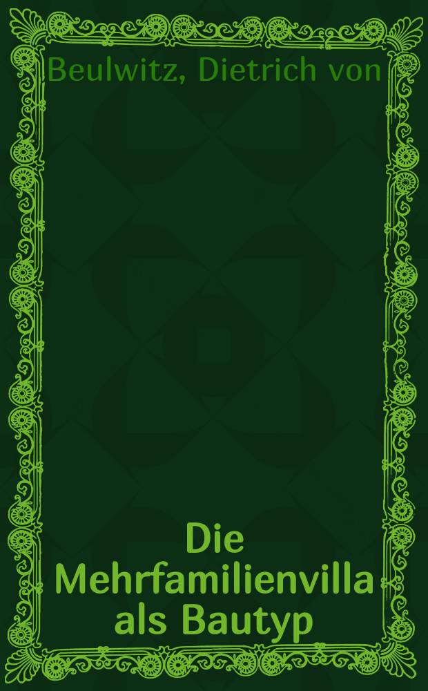 Die Mehrfamilienvilla als Bautyp : Vier neue Häuser im Grunewald