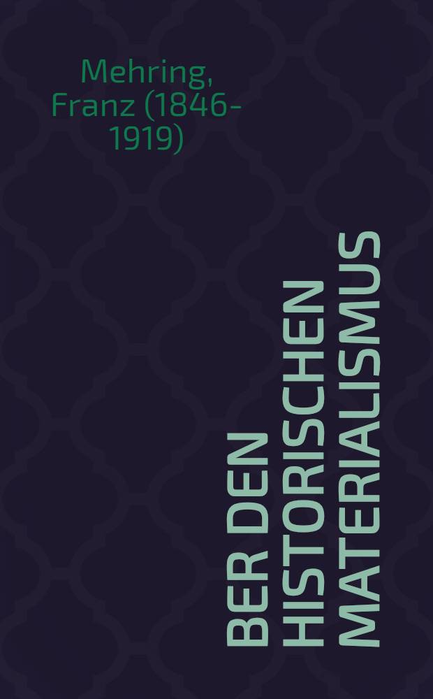 Über den historischen Materialismus