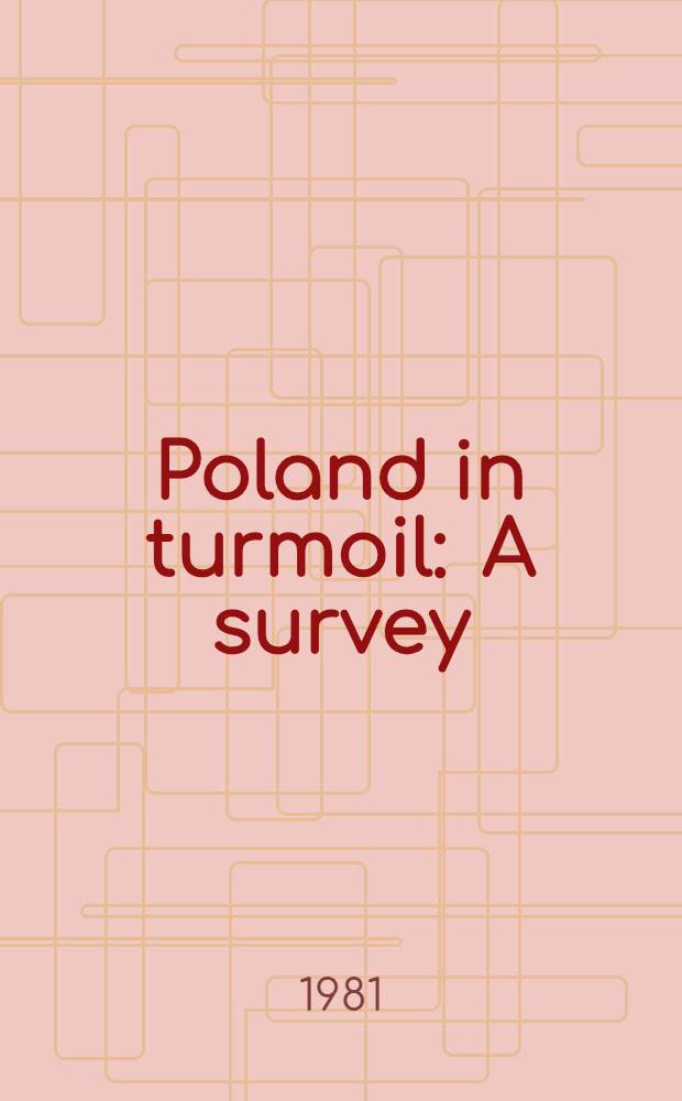 Poland in turmoil : A survey