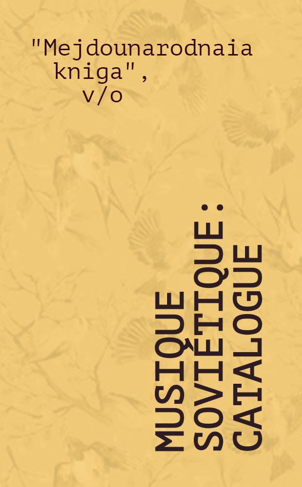 Musique soviétique : Catalogue