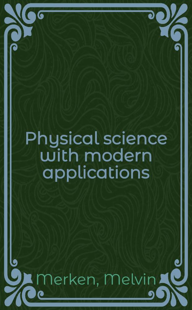 Physical science with modern applications