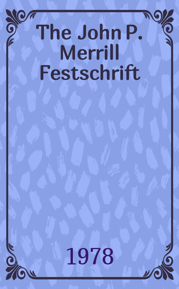 The John P. Merrill Festschrift : Nephrological research papers by a. present members of the Merril school of nephrology