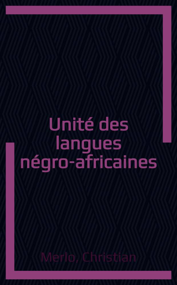 Unité des langues négro-africaines