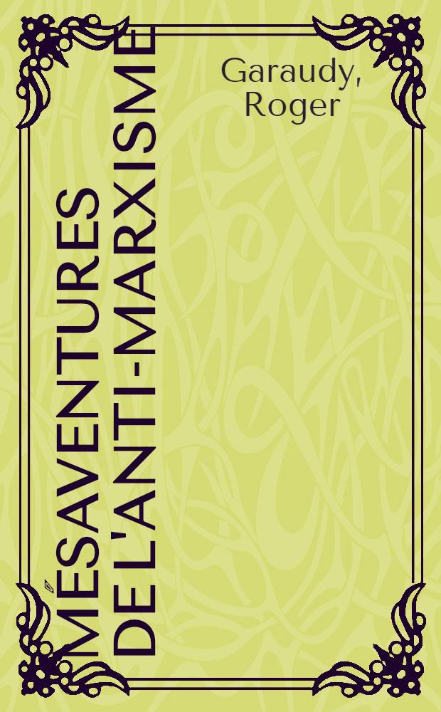 Mésaventures de l'anti-marxisme