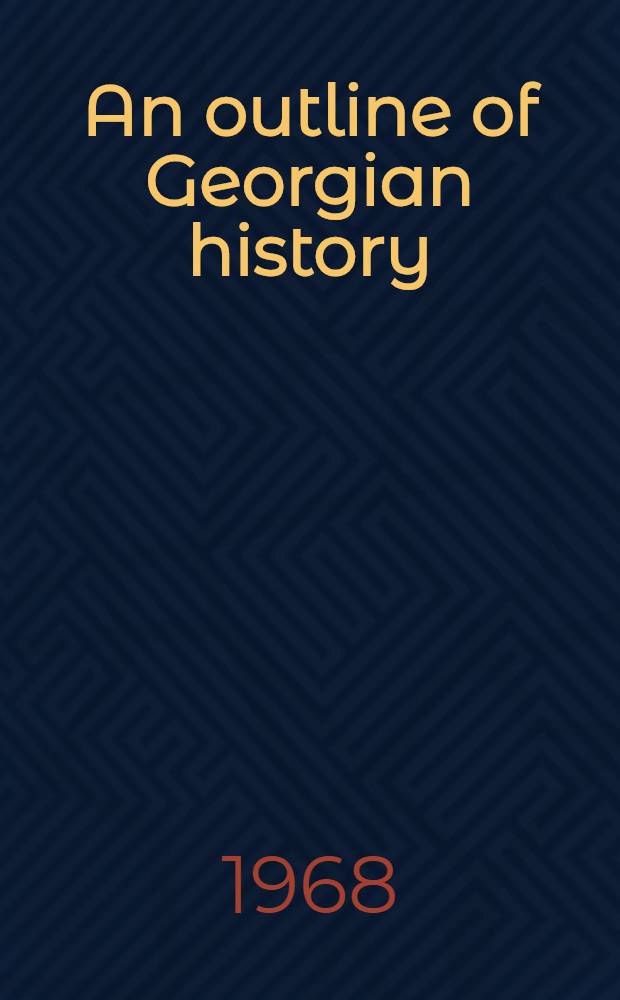 An outline of Georgian history