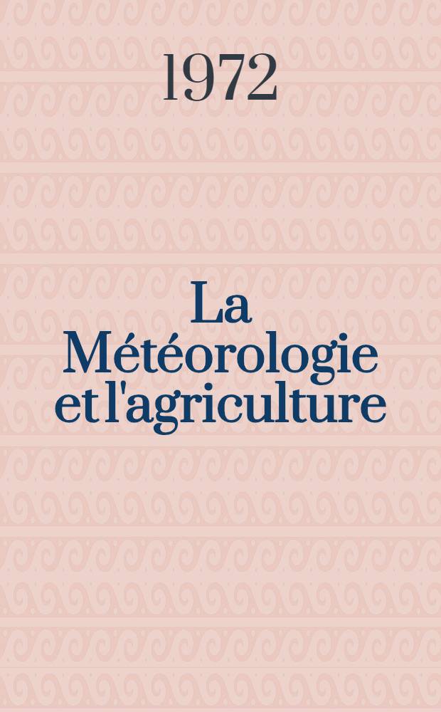 La Météorologie et l'agriculture