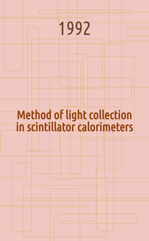 Method of light collection in scintillator calorimeters