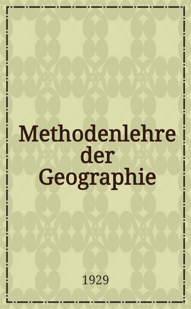 Methodenlehre der Geographie
