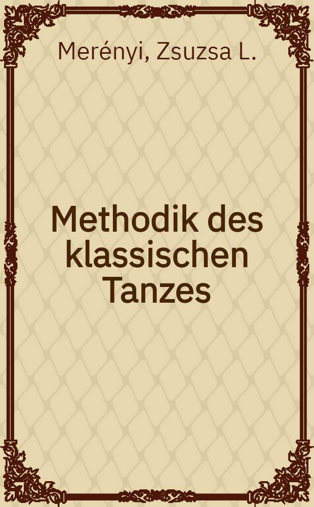 Methodik des klassischen Tanzes