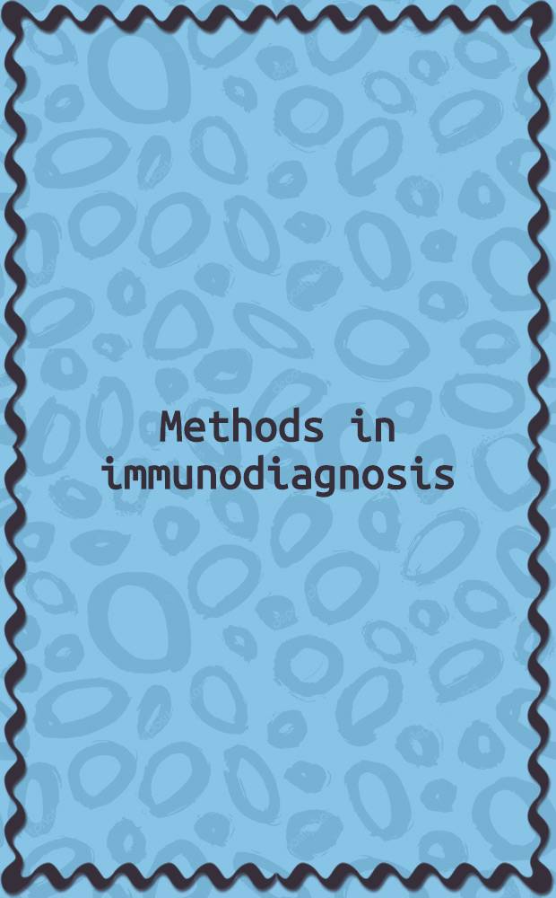 Methods in immunodiagnosis