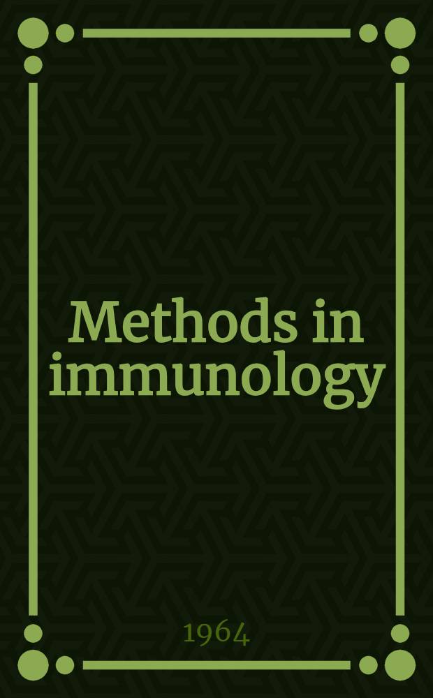Methods in immunology : A laboratory text for instruction and research