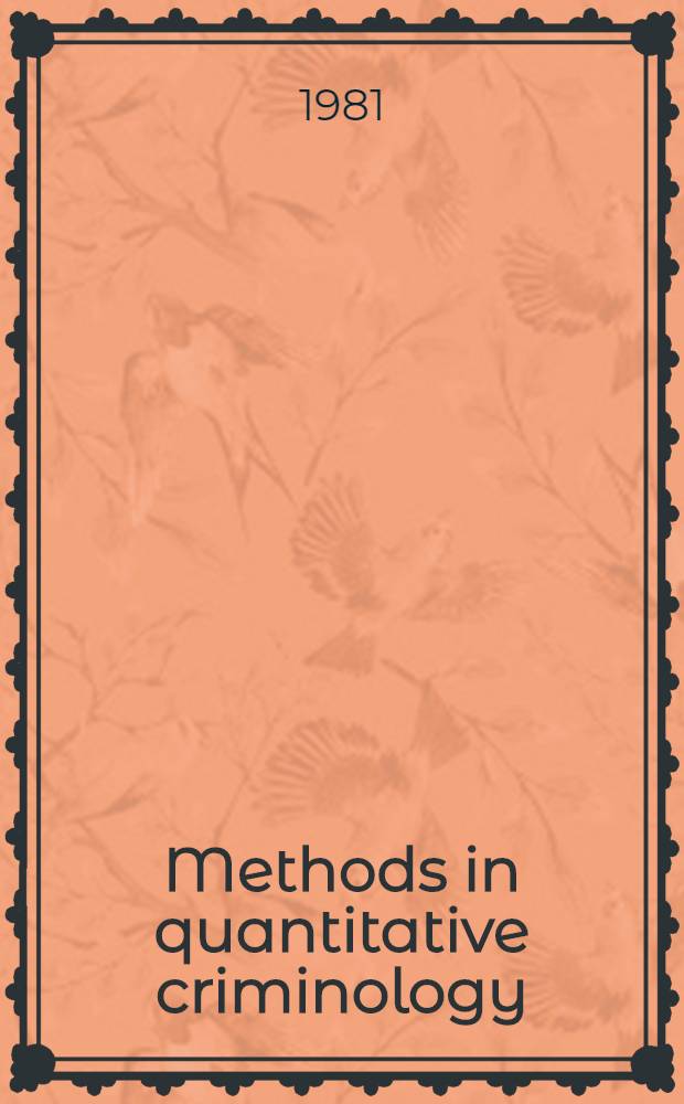 Methods in quantitative criminology