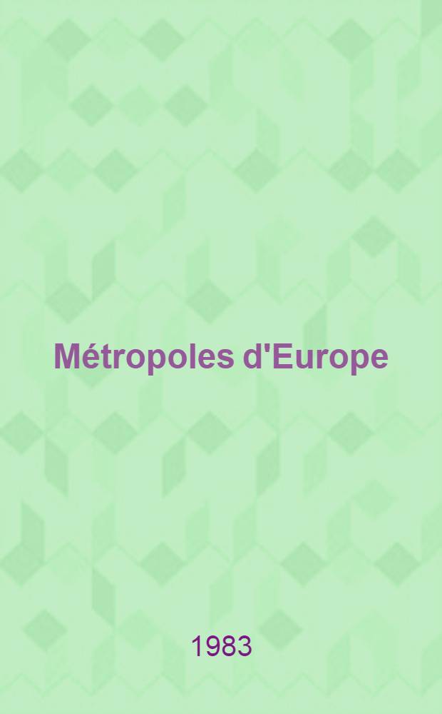 Métropoles d'Europe