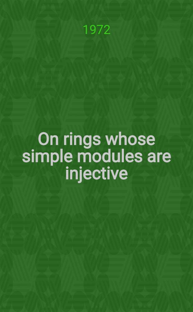 On rings whose simple modules are injective
