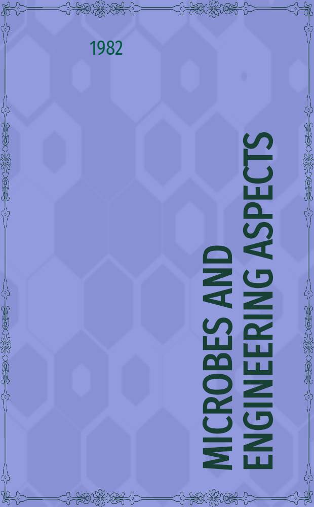 Microbes and engineering aspects