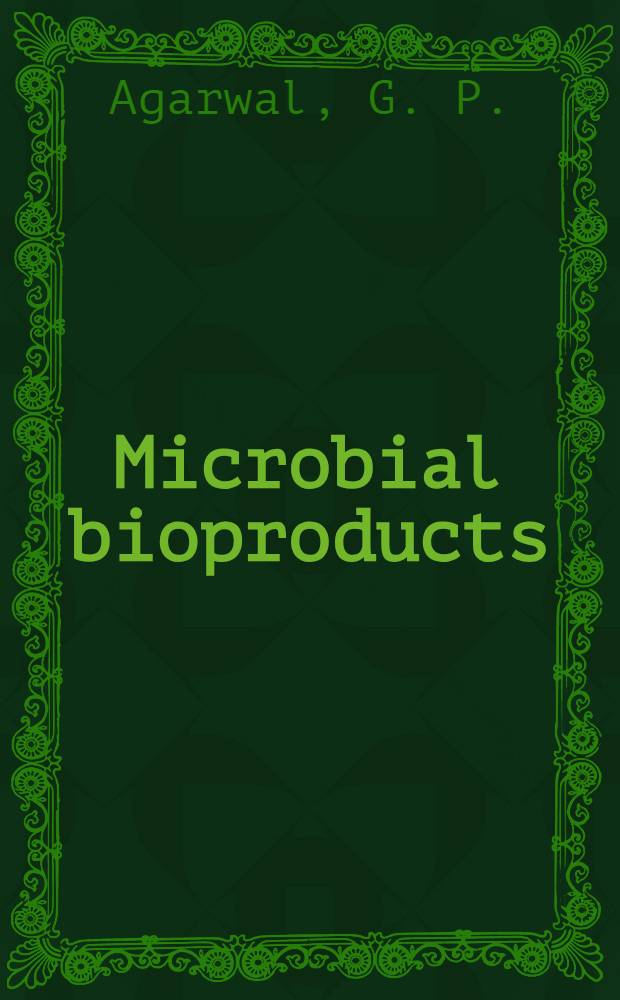 Microbial bioproducts