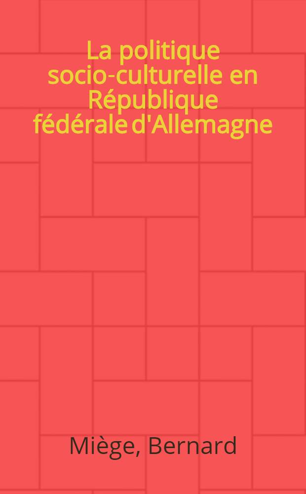 La politique socio-culturelle en République fédérale d'Allemagne