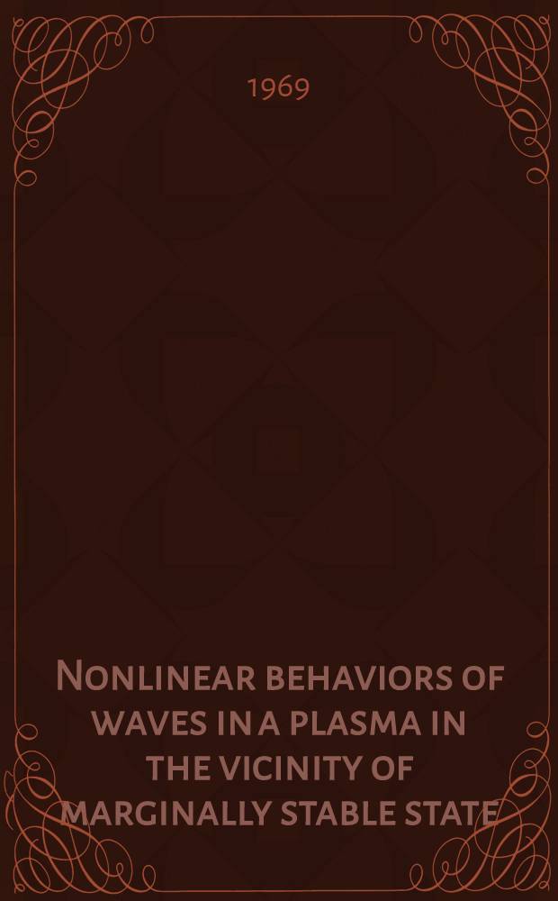 Nonlinear behaviors of waves in a plasma in the vicinity of marginally stable state