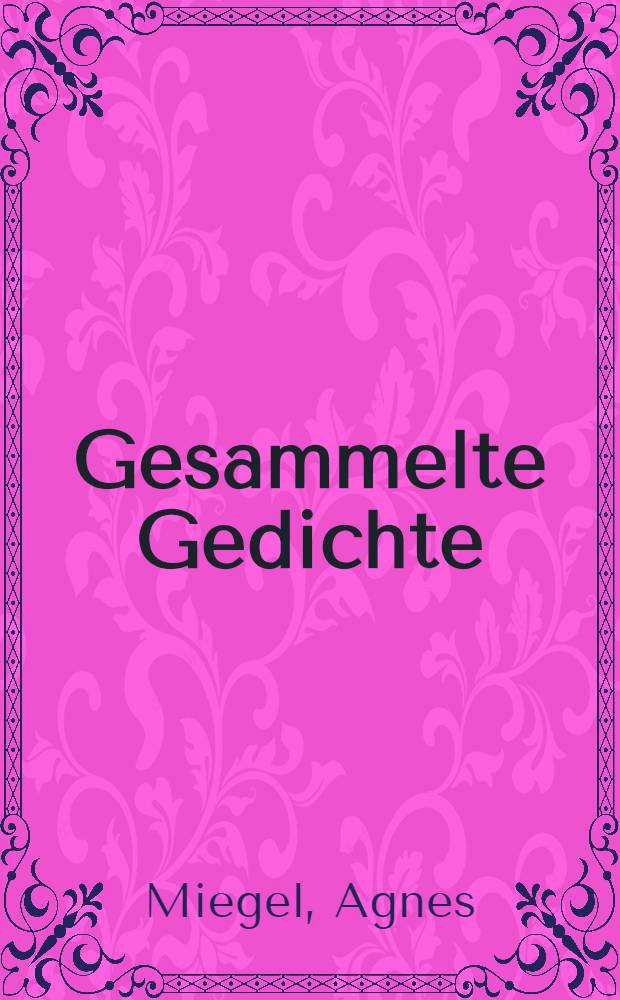 Gesammelte Gedichte