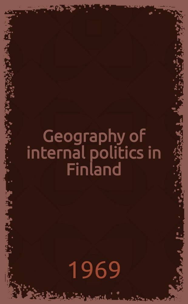 Geography of internal politics in Finland