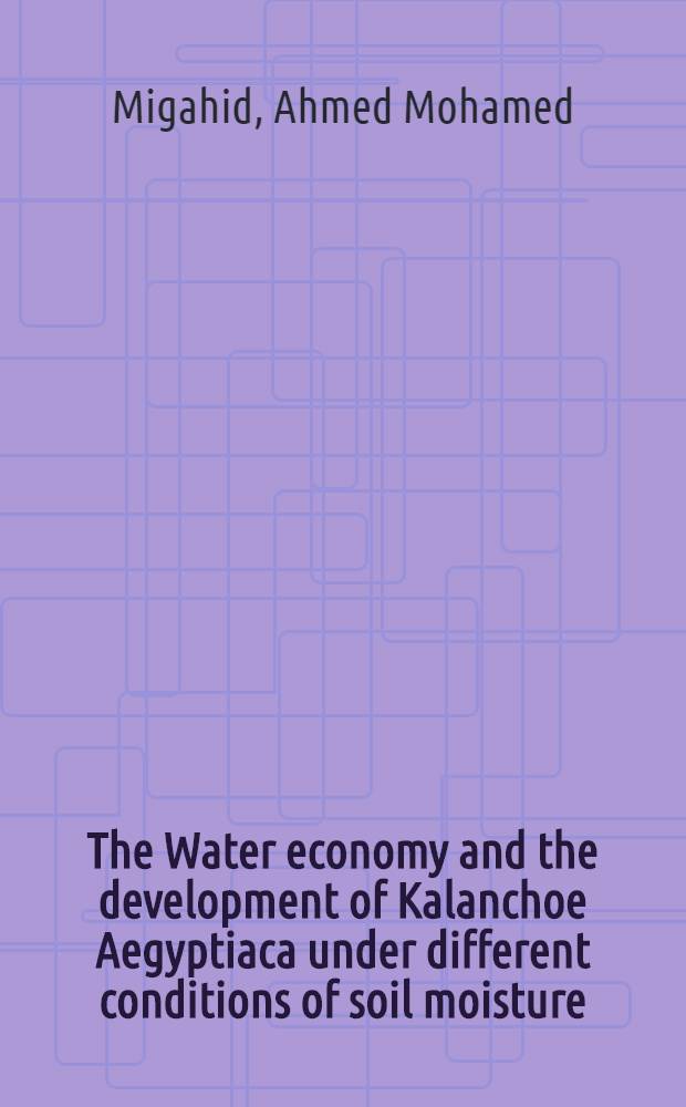 The Water economy and the development of Kalanchoe Aegyptiaca under different conditions of soil moisture