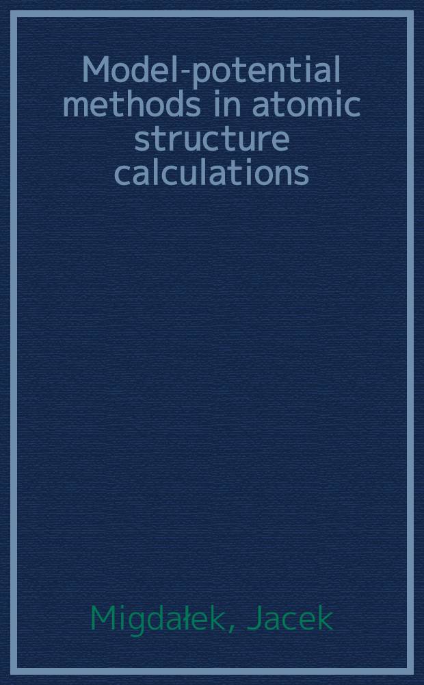 Model-potential methods in atomic structure calculations