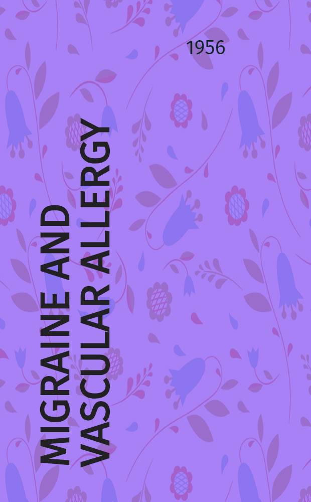 Migraine and vascular allergy