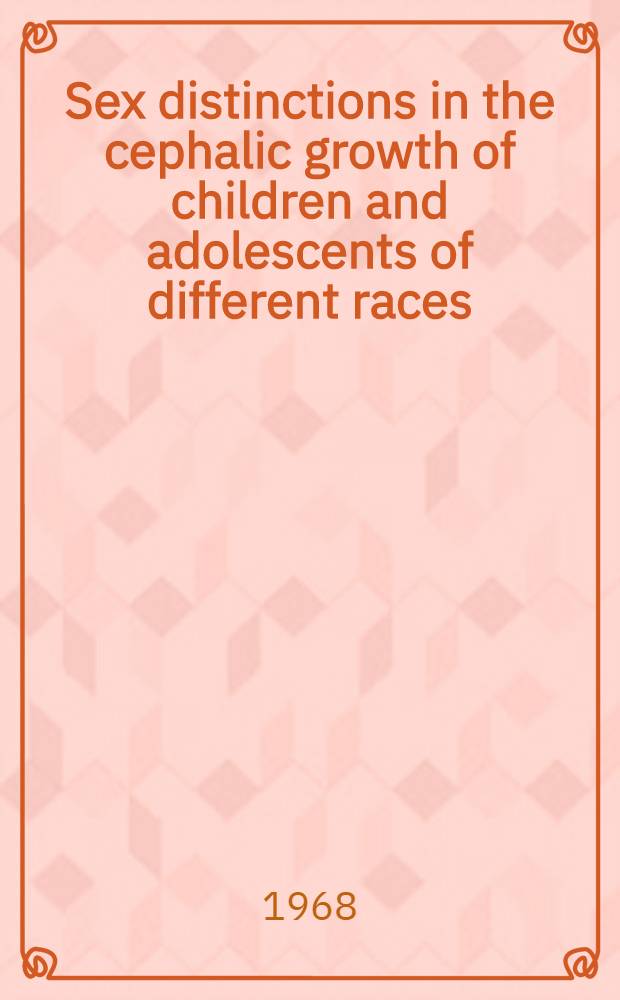 Sex distinctions in the cephalic growth of children and adolescents of different races