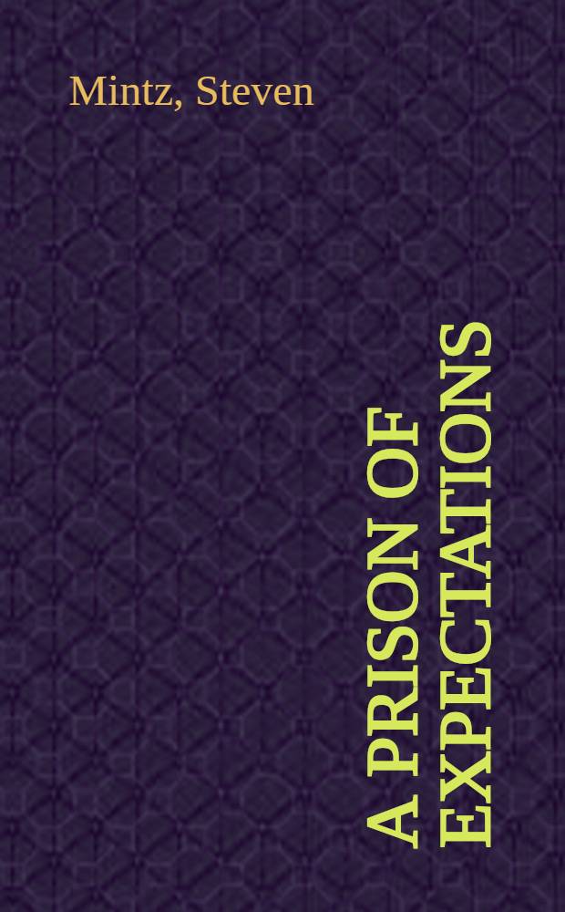 A prison of expectations : The family in Victorian culture