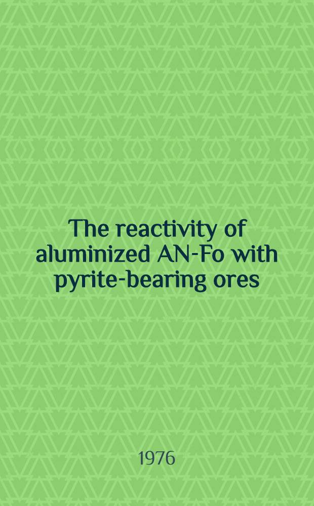 The reactivity of aluminized AN-Fo with pyrite-bearing ores