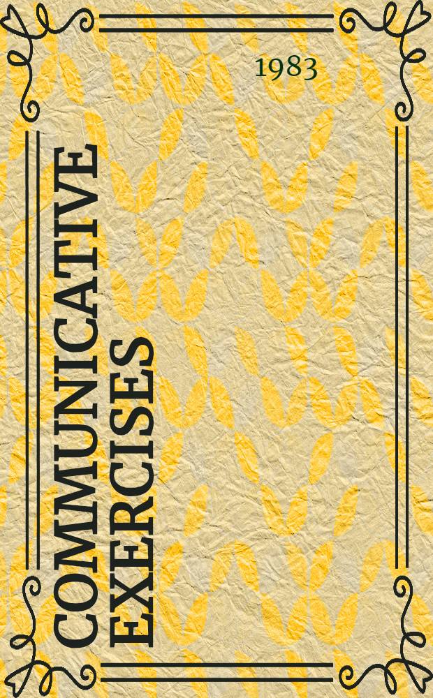 Communicative exercises : Forms 9-11