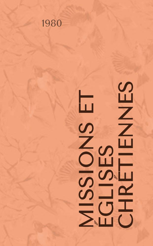 Missions et églises chrétiennes : Recueil