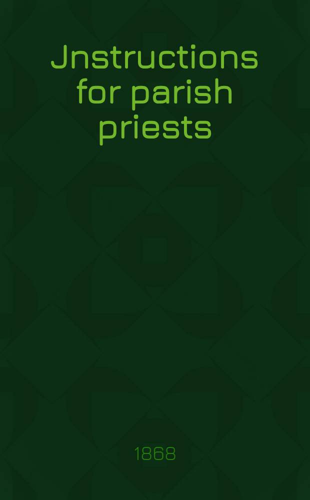 Jnstructions for parish priests