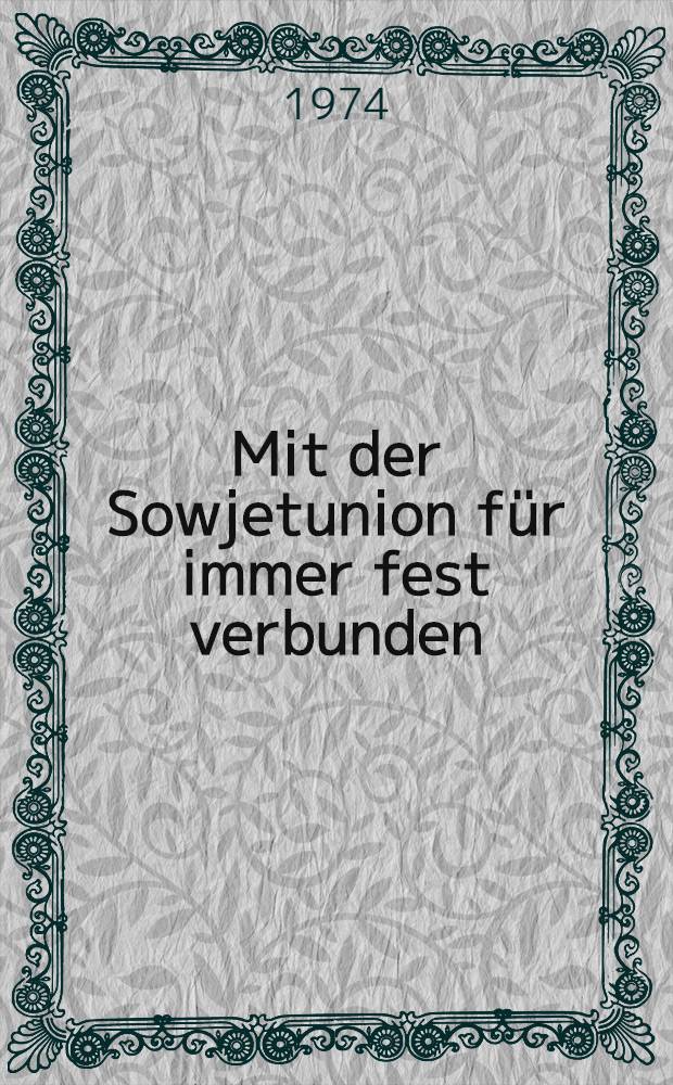 Mit der Sowjetunion für immer fest verbunden : Eine Bilddokumentation : Album