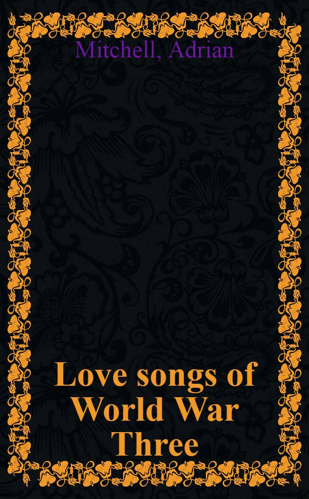 Love songs of World War Three