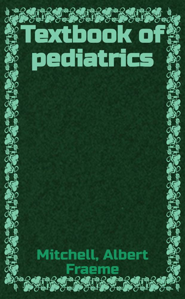 Textbook of pediatrics