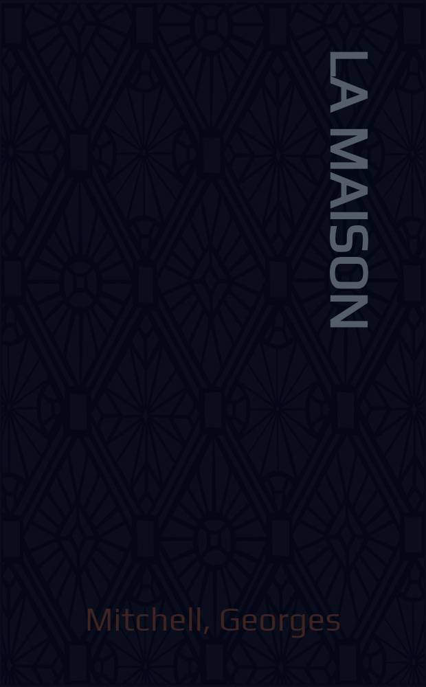 La maison