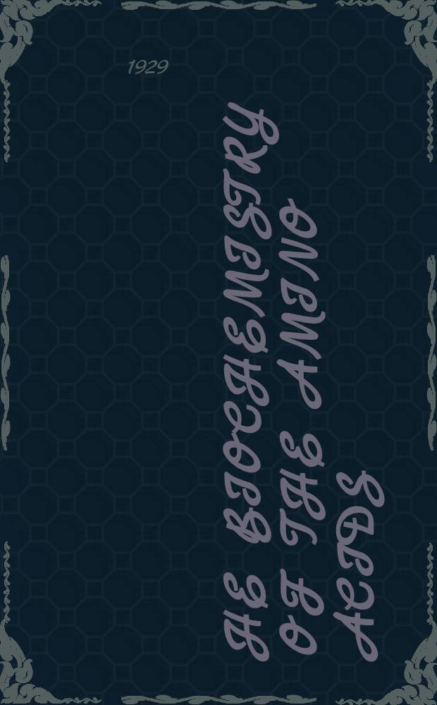 he biochemistry of the amino acids