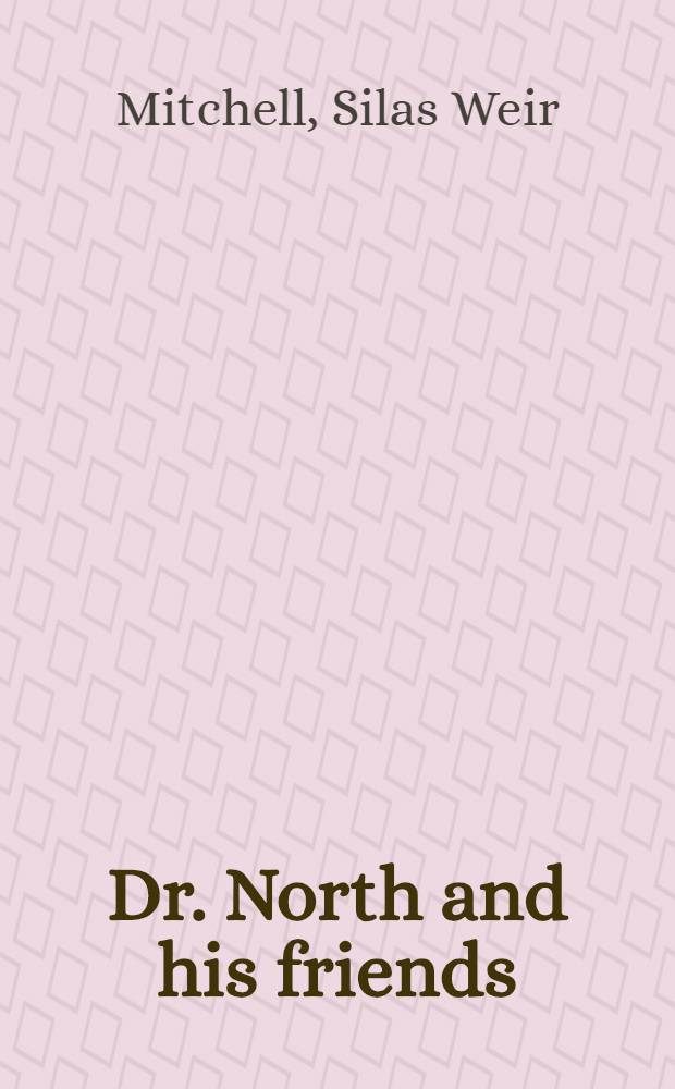 Dr. North and his friends