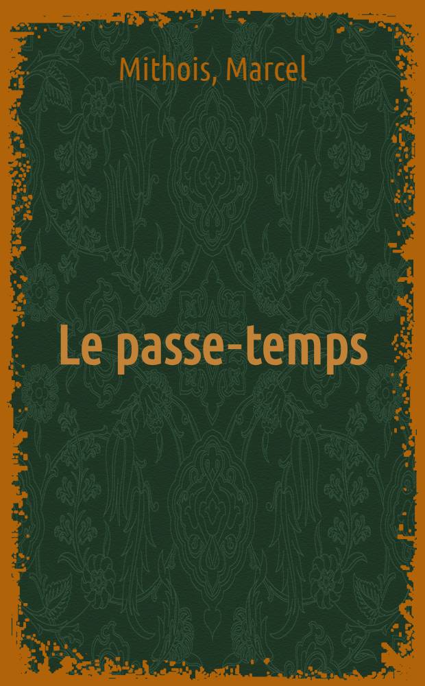 Le passe-temps