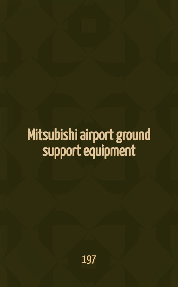 Mitsubishi airport ground support equipment