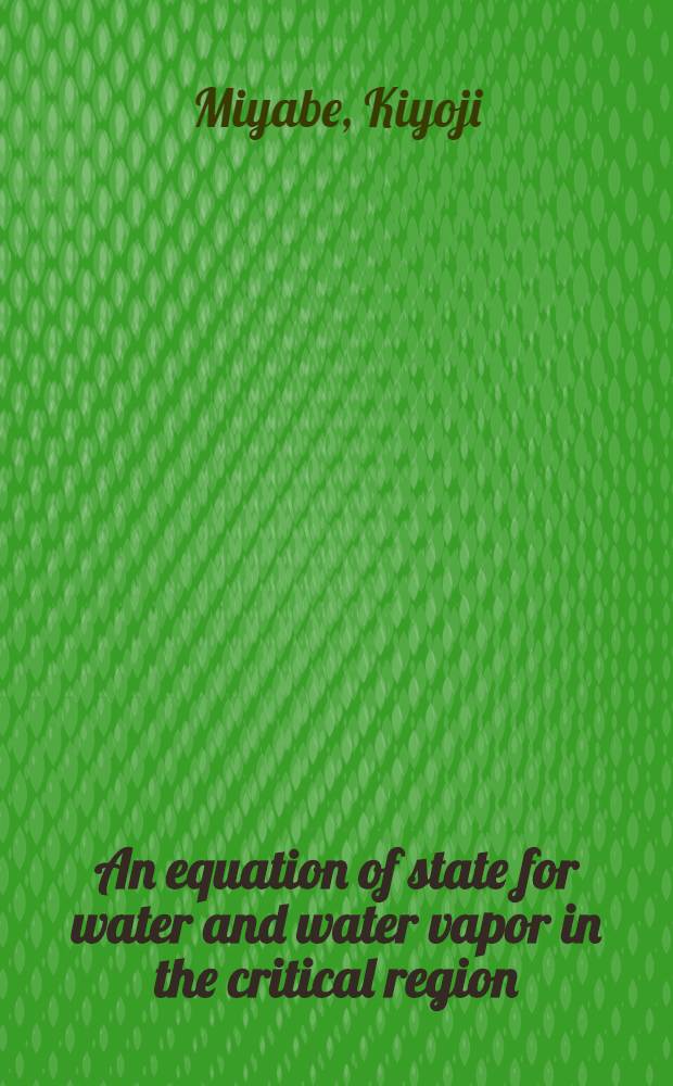 An equation of state for water and water vapor in the critical region