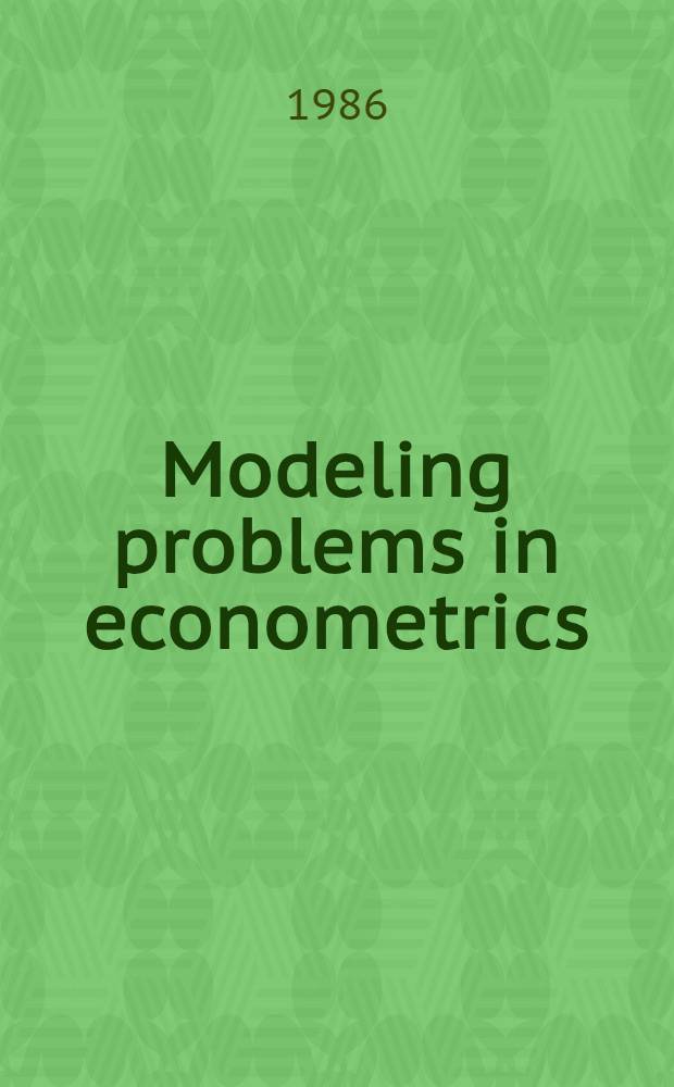 Modeling problems in econometrics